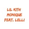 Monique (feat. Lelli) - Lil Kith lyrics