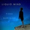 Liquid Mind - Meditation Piano lyrics