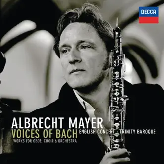 Voices of Bach by Albrecht Mayer & The English Concert album reviews, ratings, credits