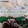 A Compass of Stars (The Quarintine Singles) - EP