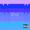 Envy (feat. Slow) - Single album lyrics, reviews, download