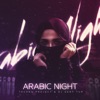 Arabic Night - Single