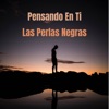 Pensando En Ti - Single