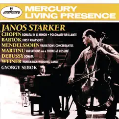 Bartók, Chopin, Debussy & Mendelssohn: Cello Sonatas by János Starker & György Sebök album reviews, ratings, credits