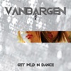 Get Wild N Dance - EP