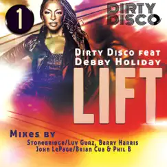 Lift (feat. Debby Holiday) by Dirty Disco album reviews, ratings, credits
