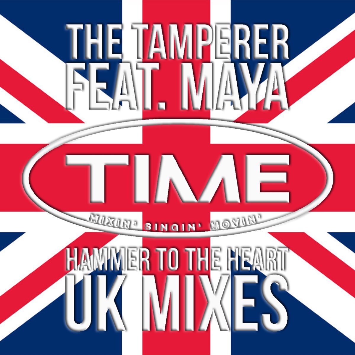 Maya mix. The Tamperer. The Tamperer featuring Maya Hammer to the Heart. The Tamperer feat. Maya feel it.