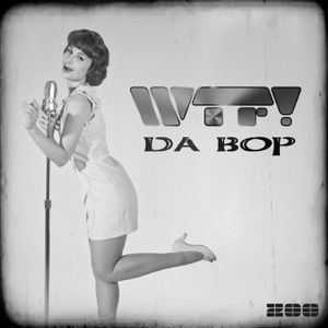 WTF - Da Bop (Special Edit) - 排舞 音乐