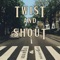 Twist and Shout artwork