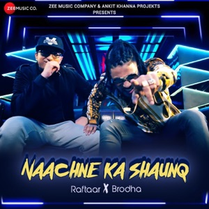 Naachne Ka Shaunq - Single