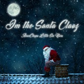 I'm the Santa Claoz artwork