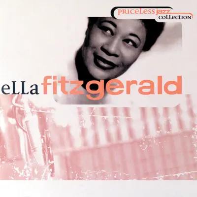 Priceless Jazz 1: Ella Fitzgerald - Ella Fitzgerald