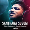 Santhana Susum (feat. Suneera Sumanga) - Thilina Ruhunage