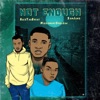 Not Enough (feat. Samjamz & Missionary SoulJah) - Single