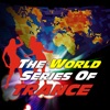 The World Series of Trance