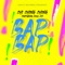 Bap Bap (feat. Kool Kid) - Chi Ching Ching lyrics