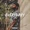 Everydayy - Reek Rokk lyrics