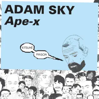 lataa albumi Adam Sky - Ape X