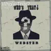 Stream & download Who's That? - Single