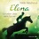 Elena - Ein Leben für Pferde: Schatten über dem Turnier