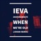 When We're Old - Ieva Zasimauskaite & Jovani lyrics