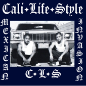Mexican Invasion - Cali Life Style, T-Dre & Delux