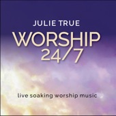 Worship 24 / 7 (Live Soaking Worship Music) artwork