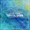 Stream & download Crystal Dawn - Single