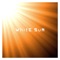 White Sun - Thousand Mile Music lyrics