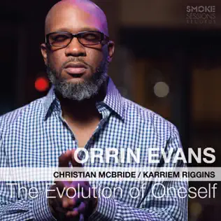 ladda ner album Orrin Evans - The Evolution Of Oneself