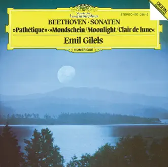 Beethoven: Pathétique & Moonlight Sonatas by Emil Gilels album reviews, ratings, credits