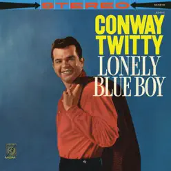 Lonely Blue Boy - Conway Twitty