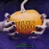 Stream & download Dulce o Truco - Single