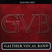 Gaither Vocal Band - I Bowed On My Knees (arr)