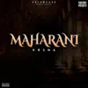 Maharani - Single album lyrics, reviews, download