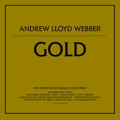 Andrew Lloyd Webber - Gold - Andrew Lloyd Webber