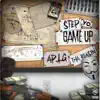 Step Yo Game Up (feat. Tha Reas8n) - Single album lyrics, reviews, download