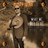 What We Believe - EP