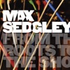 Max Sedgley - Slowly