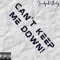 Can't Keep Me Down - Loudpak Shawty lyrics