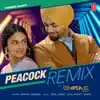 Peacock Remix - Single album lyrics, reviews, download