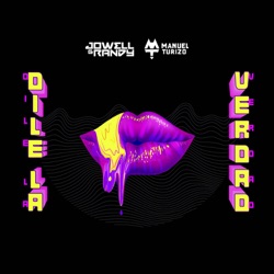 Jowell y Randy - Dile la Verdad