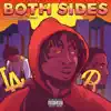 Both Sides (feat. Shoreline Mafia) - Single album lyrics, reviews, download