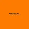 Cereal (feat. Kenny Mason) - Single album lyrics, reviews, download