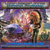 Musicsoul Continuum: Symphonic Pearlgates - Light Freedom Revival