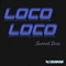 Loco - Sureck Sosa lyrics
