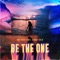 Be the One (feat. Jimmy Gold) - One Path lyrics