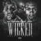 Wicked (feat. Baby Jigga) - Rah Cashiano lyrics