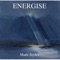 Energise - Mark Styles lyrics