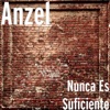 Nunca Es Suficiente - Single